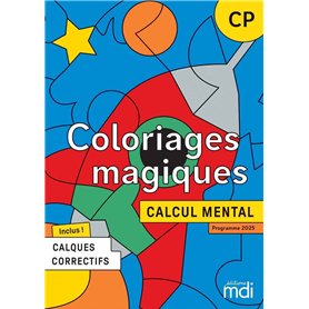 Coloriages magiques - Calcul mental CP - Fichier à photocopier