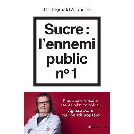 Sucre : l'ennemi public n°1