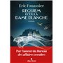 Requiem pour la dame blanche