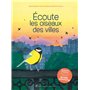 Ecoute les oiseaux des villes