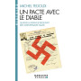 Un pacte avec le diable (Espaces Libres - Histoire)