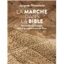 La marche dans la Bible 18,49 €