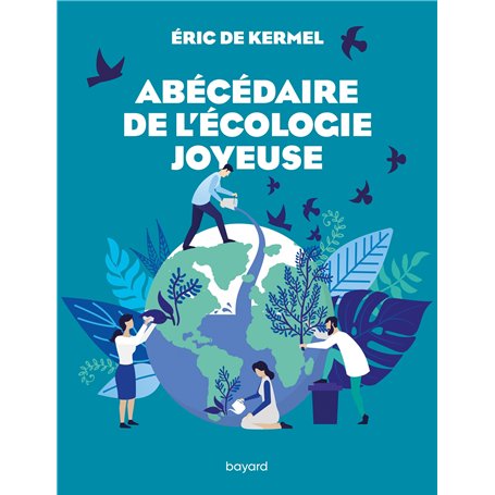 Abécédaire de l'écologie joyeuse 17,51 €