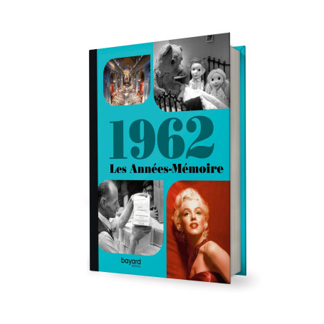 Les Années-Mémoire volume 1962