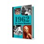 Les Années-Mémoire volume 1962