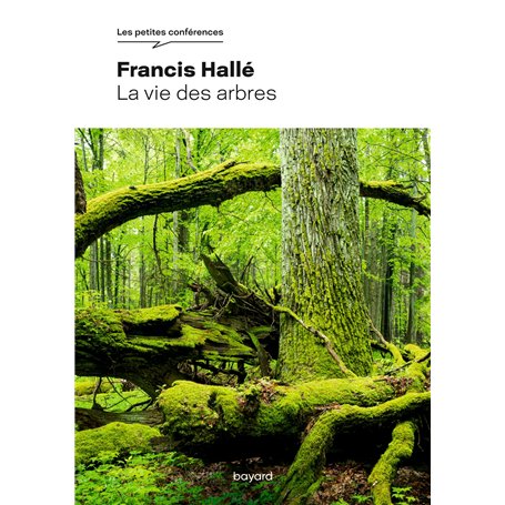 La vie des arbres