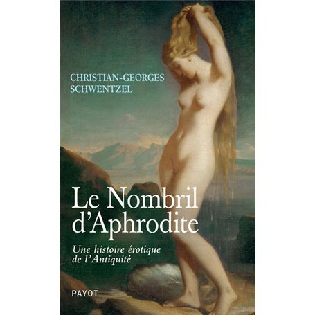 Le Nombril d'Aphrodite 21,53 €