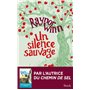 Un silence sauvage