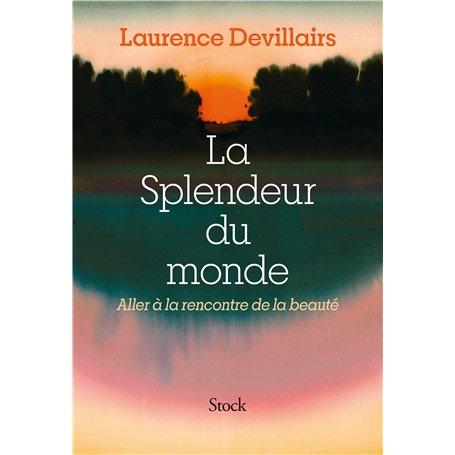 La Splendeur du monde