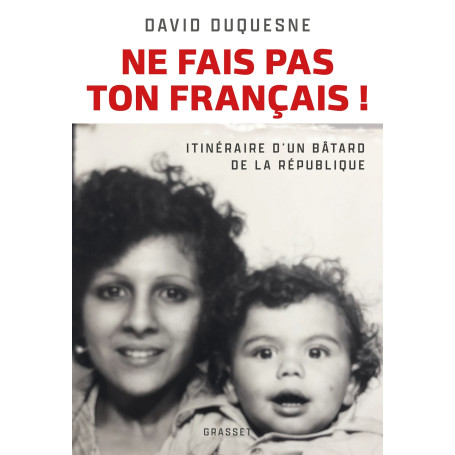 Ne fais pas ton Français !