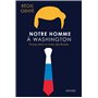 Notre homme à Washington