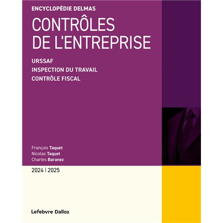 Contrôles de l'entreprise - Fiscal - Inspection du travail - URSSAF