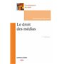 Le droit des médias. 7e éd.