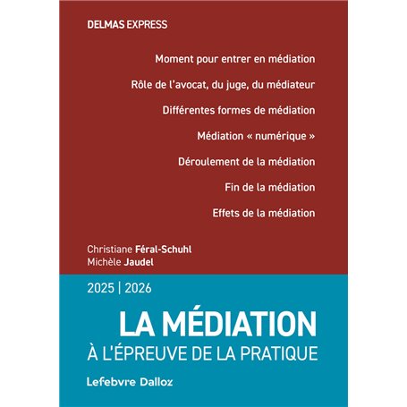 La médiation 2025/2026. A l'épreuve de la pratique - La médiation 2025/2026. A l'épreuve de la pratique
