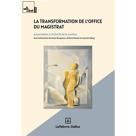 La transformation de l'office du magistrat