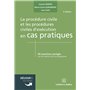 La procédure civile et les procédures civiles d'exécution en cas pratiques. 3e éd.