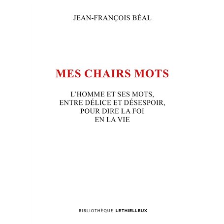 Mes chairs mots