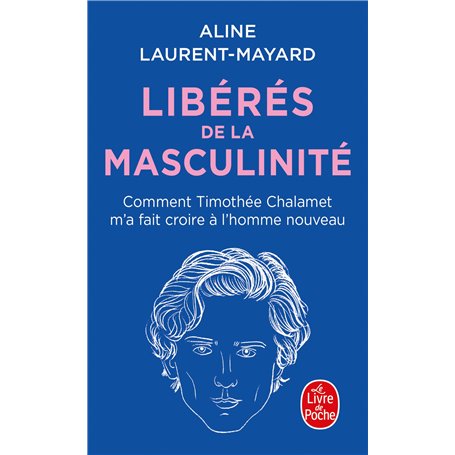 Libérés de la masculinité