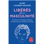Libérés de la masculinité