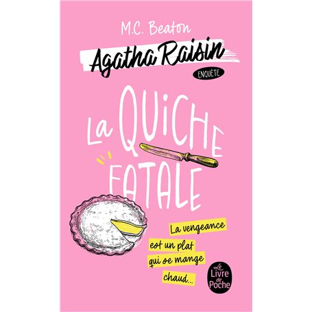La Quiche fatale (Agatha Raisin enquête