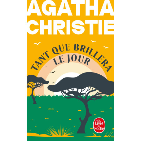 Tant que brillera le jour (Nouvelle traduction révisée)