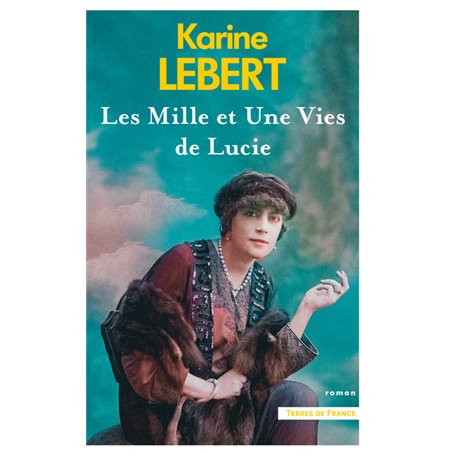 Les Mille et une vies de Lucie