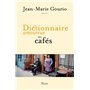 Dictionnaire amoureux des cafés