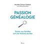 Passion généalogie - Toutes nos familles ont une histoire secrète
