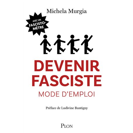 Devenir fasciste mode d'emploi