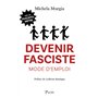 Devenir fasciste mode d'emploi