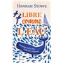 Libre comme l'eau - Histoire de la mer et de ses créatures