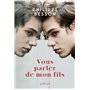 Vous parler de mon fils