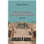 Histoire politique de la Réforme française - 1540-1685