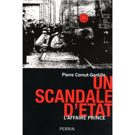 Un scandale d'État l'affaire Prince