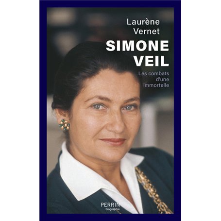 Simone Veil - Les combats d'une immortelle 22,50 €