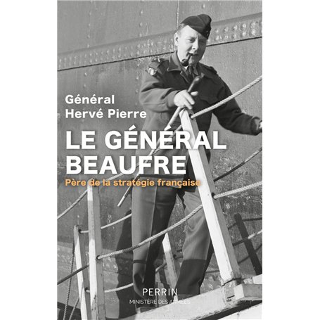 Général Beaufre - Père de la stratégie française