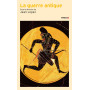 La guerre antique