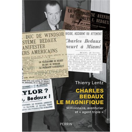 Charles Bedaux le magnifique - Millionnaire