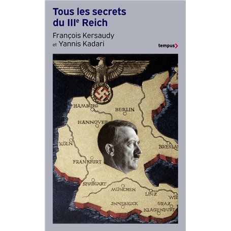 Tous les secrets du IIIe Reich