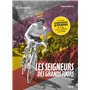 Les seigneurs des grands tours