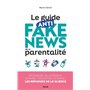 Le guide anti fake news de la parentalité