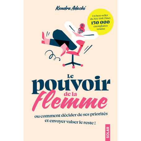 Le pouvoir de la flemme