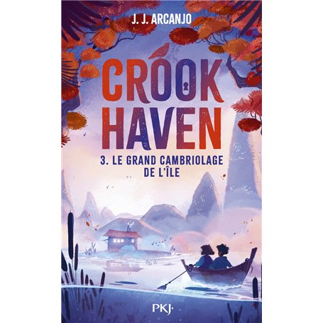 Crookhaven - Tome 3 Le grand cambriolage de l'île