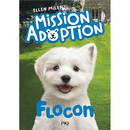 Mission adoption - Tome 2 Flocon