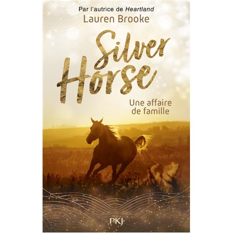 Silver Horse - Tome 4 Une affaire de famille