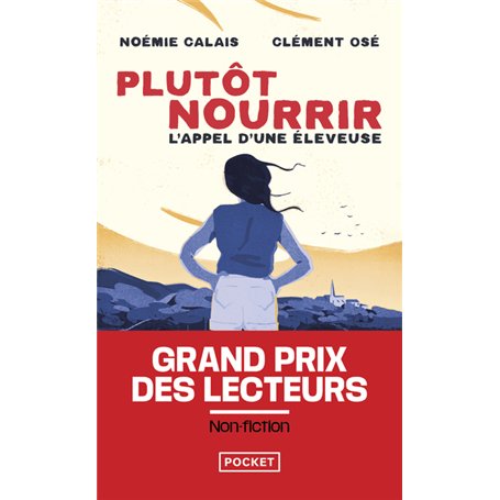 Plutôt nourrir - L'appel d'une éleveuse