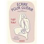 Écrire pour guérir - Cahier d'exercices poétiques
