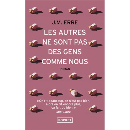 Les autres ne sont pas des gens comme nous