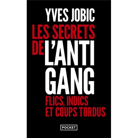 Les secrets de l'Antigang