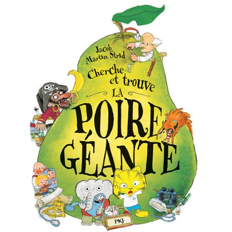 La poire géante - Cherche et trouve